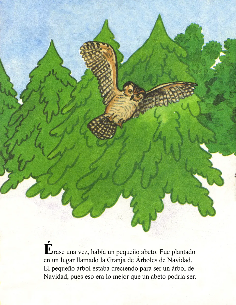 Story opening: 'Érase una vez, había un pequeño abeto' (Once upon a time, there was a little fir tree)