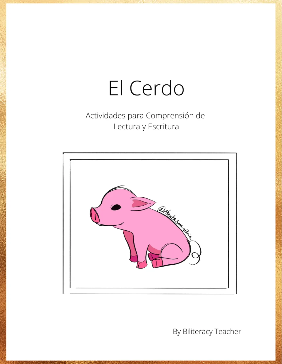 Cover of El Cerdo (The Pig), a Spanish reading comprehension and writing activity packet by Biliteracy Teacher