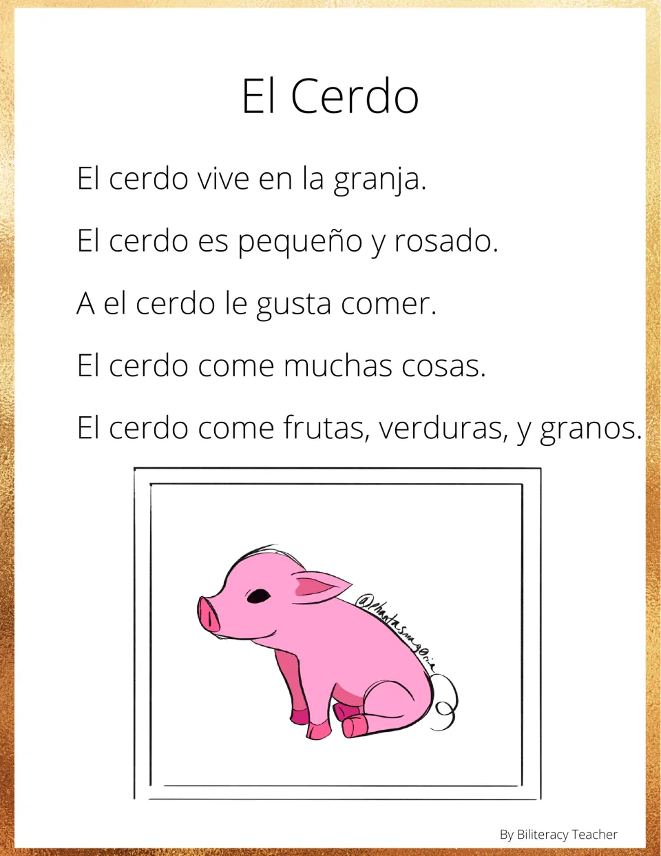 Spanish reading passage with five sentences about a small pink pig, its farm home, and the foods it eats