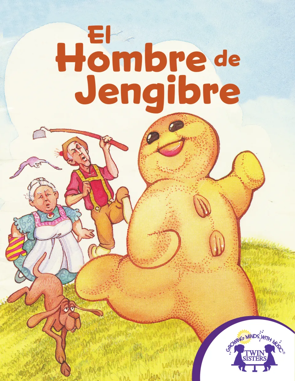 El Hombre de Jengibre (The Gingerbread Man) storybook cover: the gingerbread man runs from an old couple and a dog