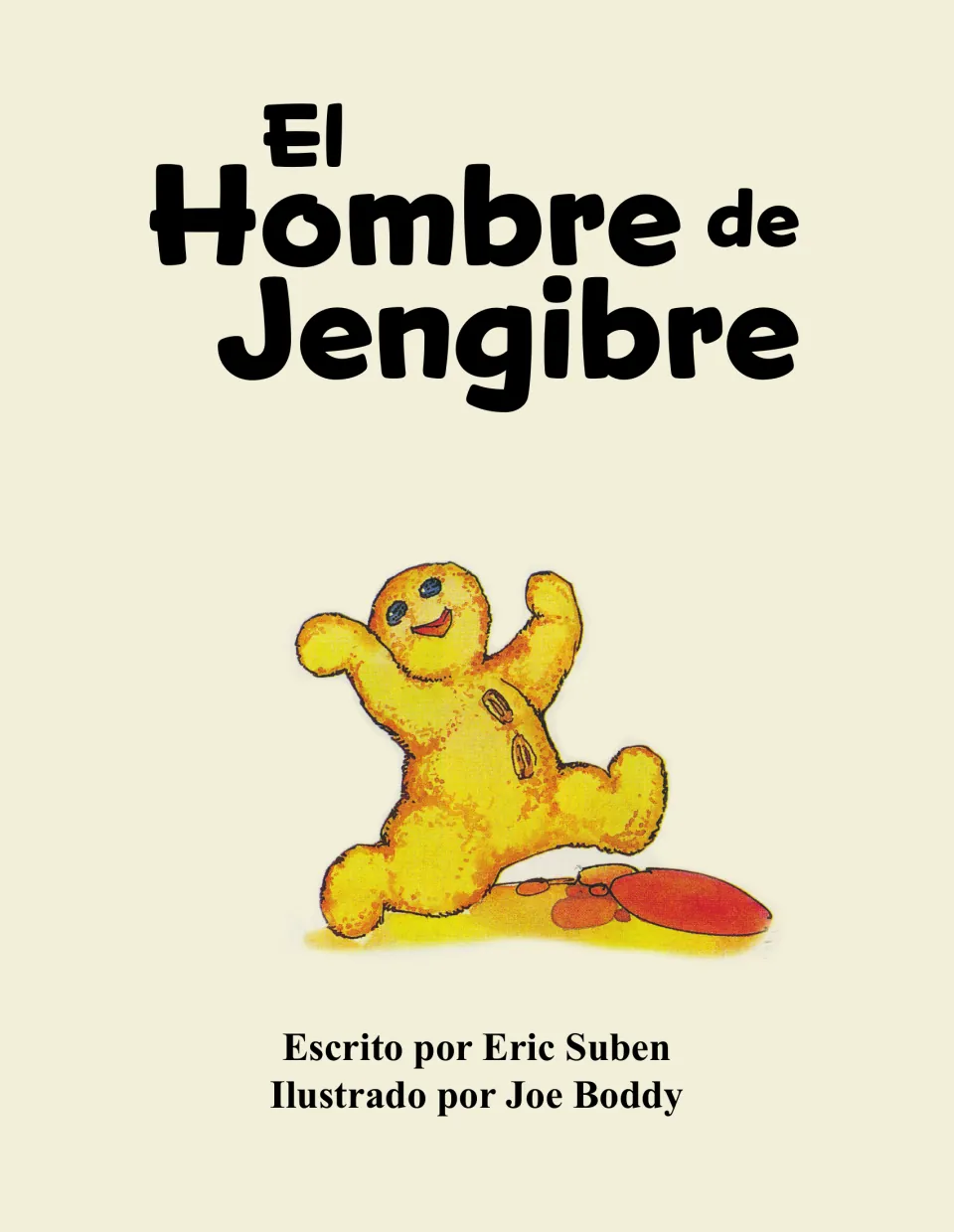 Title page of the story, written by Eric Suben and illustrated by Joe Boddy, with a dancing gingerbread man