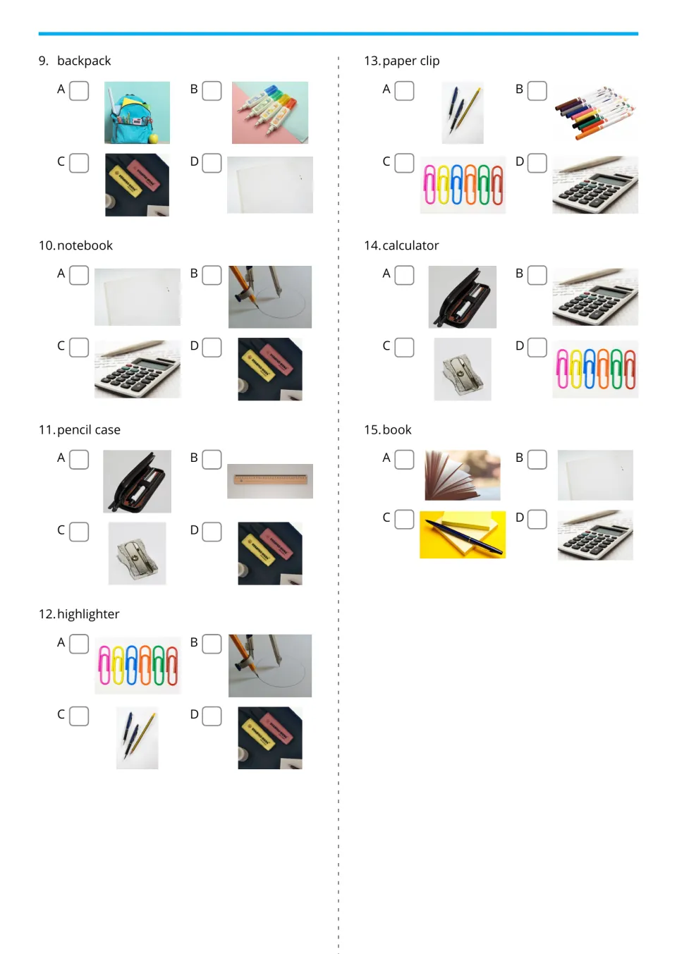 Choose photos for words 9–15: backpack, notebook, pencil case, highlighter, paper clip, calculator, book