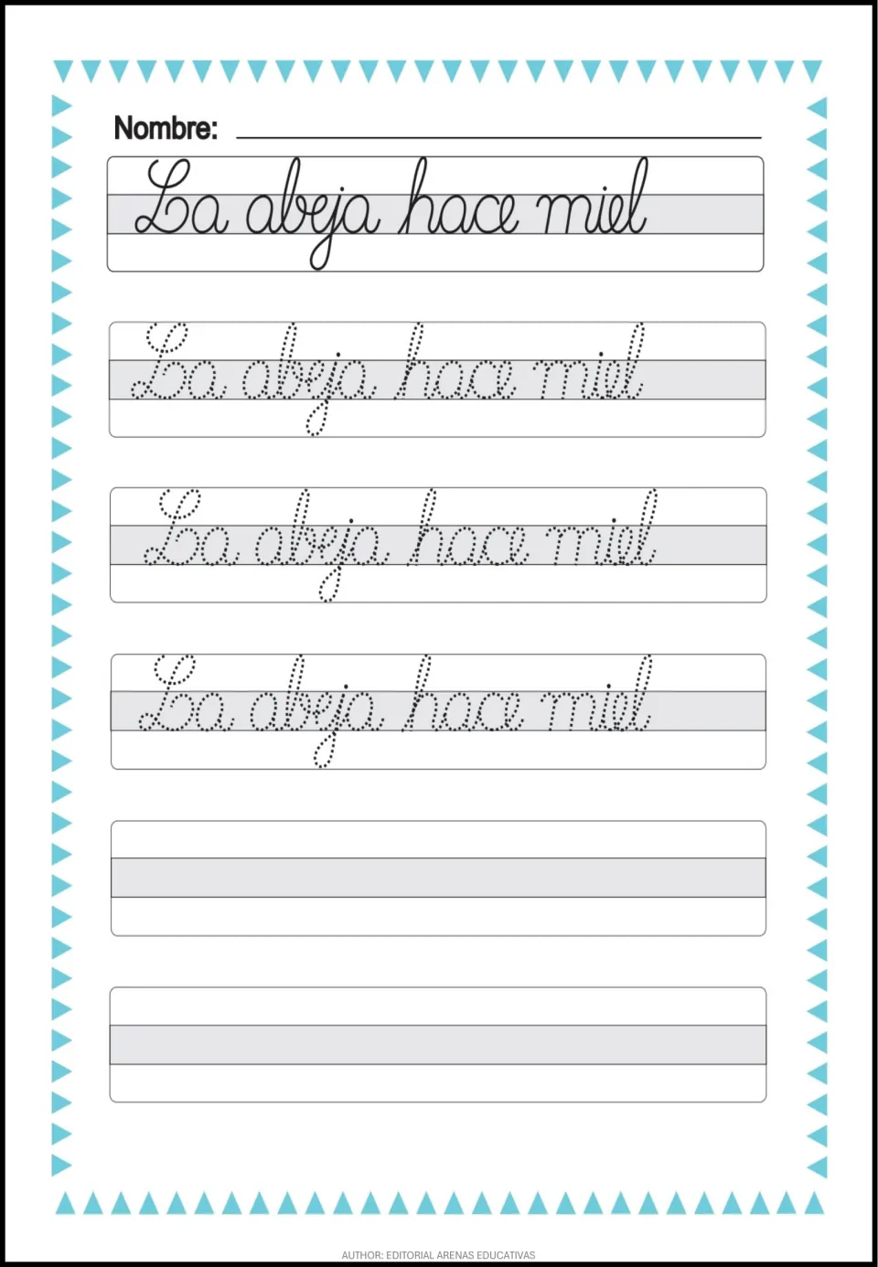Spanish cursive sentence tracing: 'La abeja hace miel' (The bee makes honey), with independent writing space