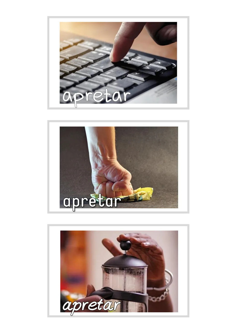 Labeled apretar cards: pressing a keyboard key, crushing paper in a fist and pushing down a French press plunger