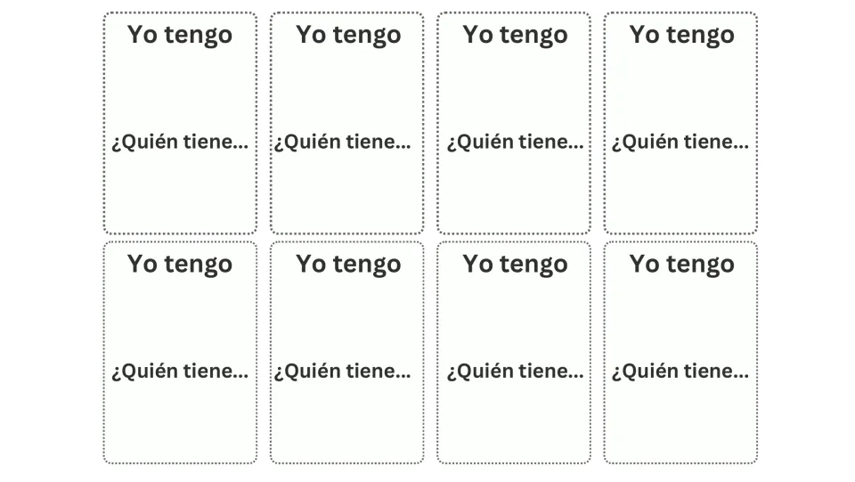 Eight blank Spanish game cards repeat “Yo tengo” (I have) and “¿Quién tiene...?” (Who has?) for added words.