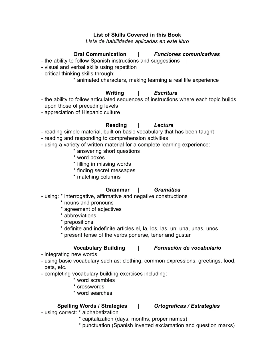 List of skills covered: oral communication, writing, reading, grammar, vocabulary and spelling, in English and Spanish