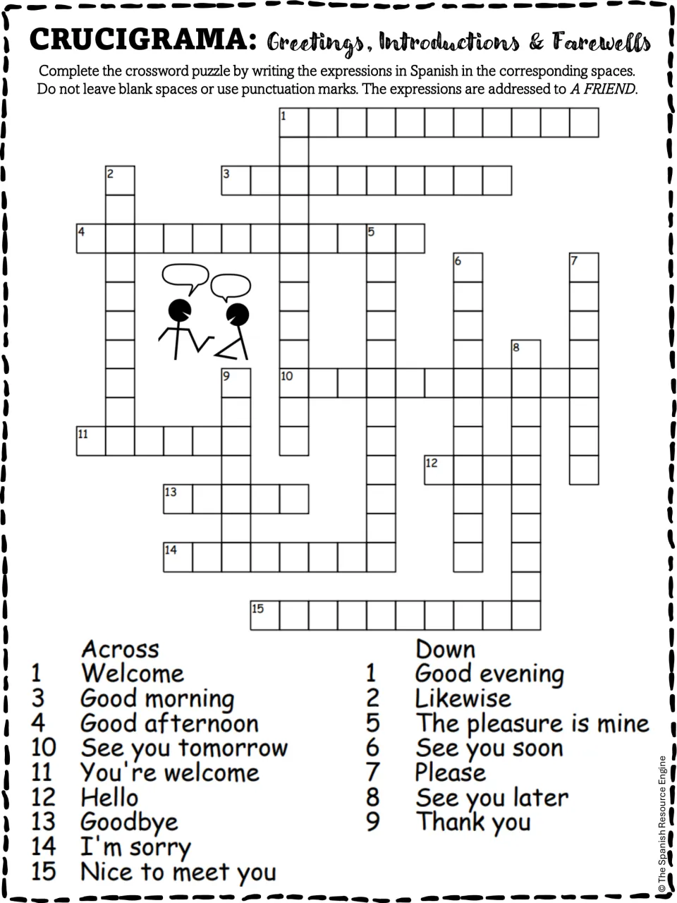 Spanish greetings crossword: students write 15 expressions, such as Good morning and See you later, in the friend form