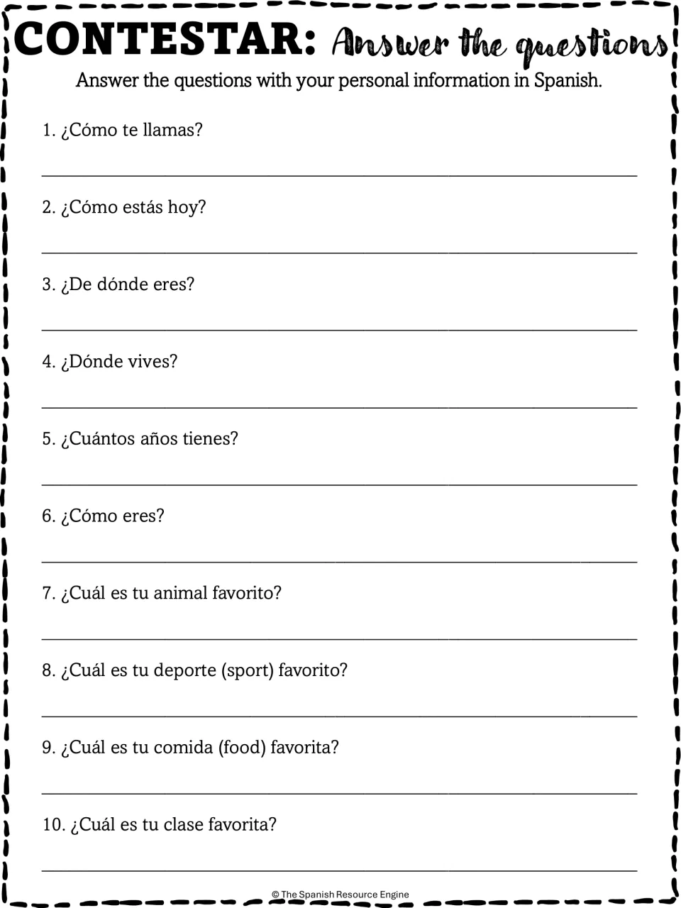 Contestar: students answer 10 personal questions in Spanish about name, mood, origin, age and favorite animal, sport, food