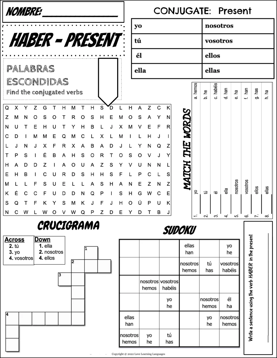 Haber present tense: students conjugate for each pronoun, then do a word search, matching, crossword and verb sudoku