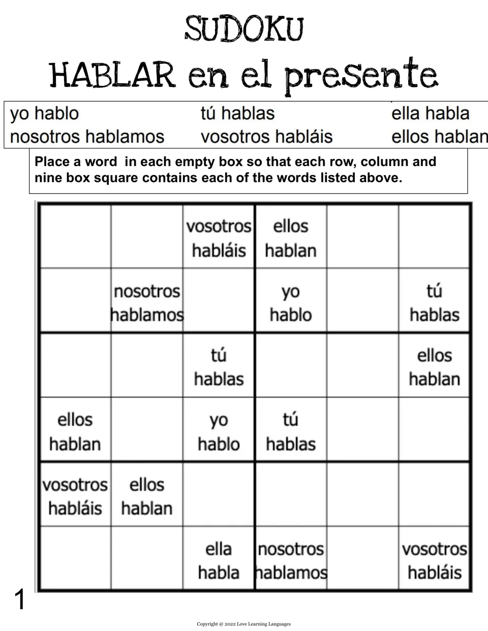 HABLAR en el presente sudoku 1: students place the six present-tense forms, yo hablo to ellos hablan, in every row