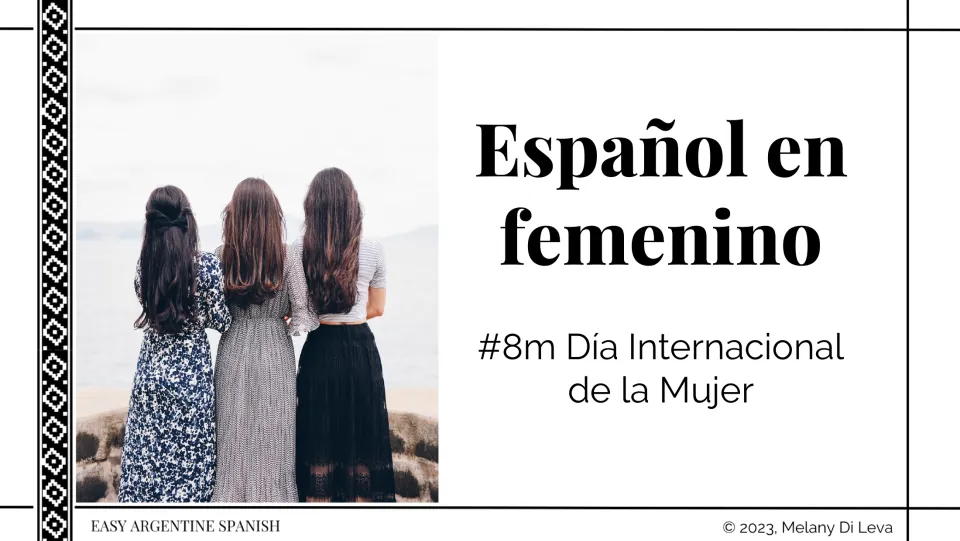 Lesson cover titled 'Español en femenino' (Spanish in Feminine), marking March 8, International Women's Day