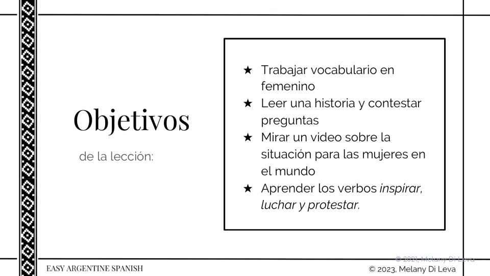 Lesson objectives: feminine vocabulary, a story, a video about women, and verbs meaning inspire, fight, and protest