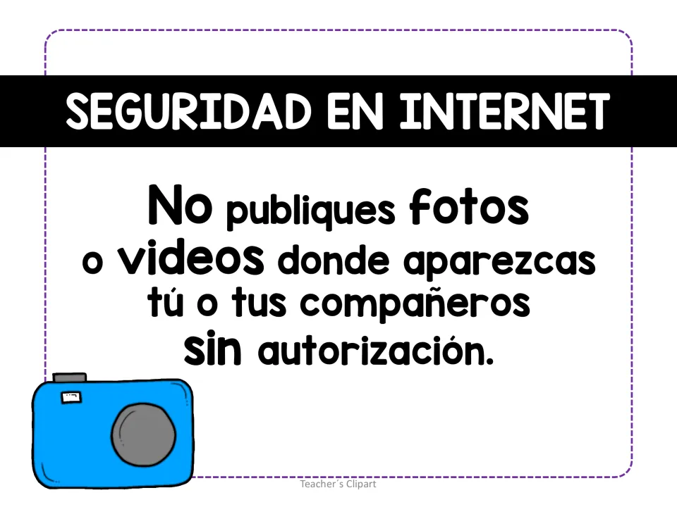 Spanish internet safety poster: do not post photos or videos of yourself or classmates without permission