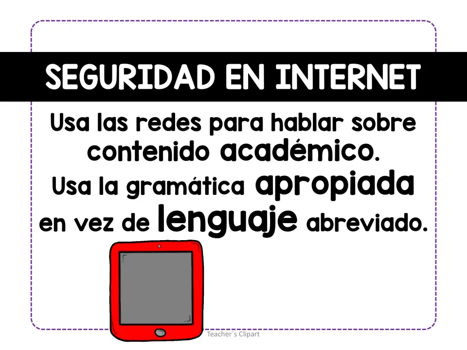 Spanish internet safety poster: discuss academic content online and use proper grammar, not abbreviations