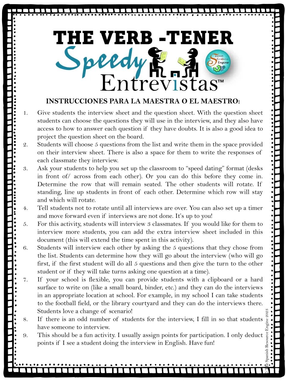Teacher instructions for tener speed interviews: students pick 5 questions, sit in rotating rows and interview 3 classmates