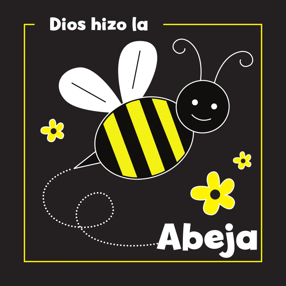 Second animal page: 'Dios hizo la Abeja' (God made the bee), with a striped bee flying among flowers