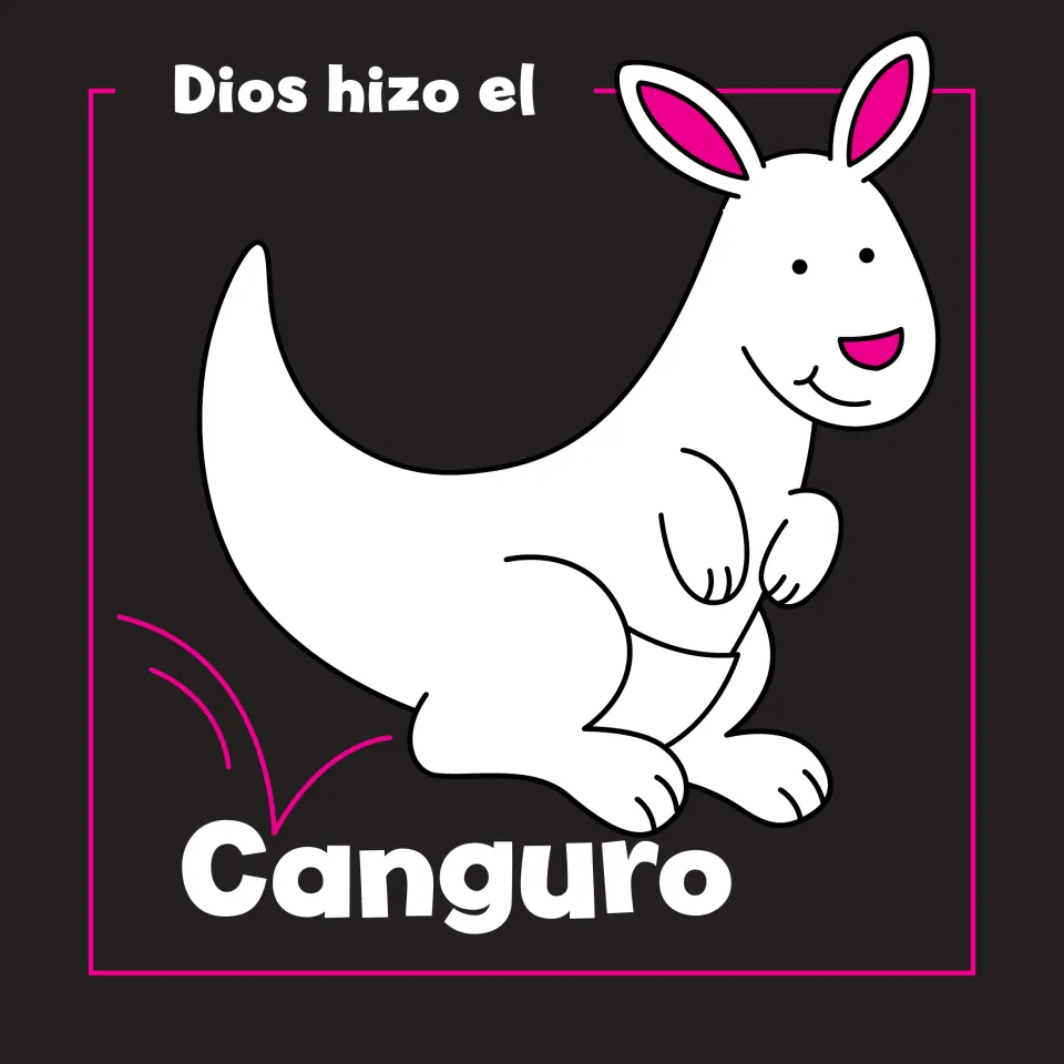 Third animal page: 'Dios hizo el Canguro' (God made the kangaroo), with a hopping kangaroo