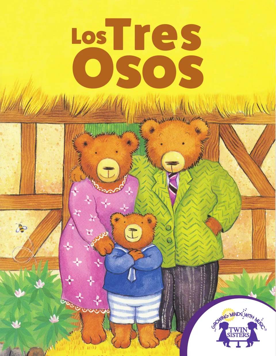 Los Tres Osos eBook cover: Papá Oso, Mamá Osa and Bebé Oso standing together in front of their cottage