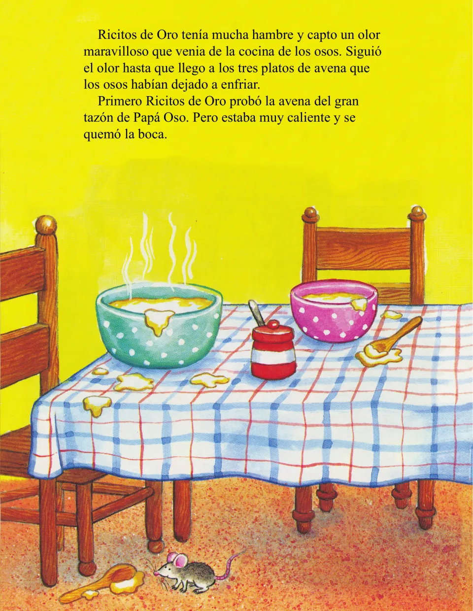 Story page 5: Ricitos de Oro follows the smell to three bowls of avena; Papá Oso's is too hot