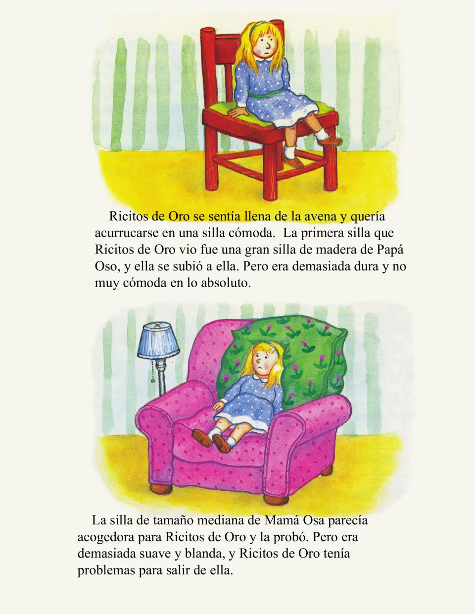 Story page 7: Ricitos de Oro tries Papá Oso's chair (too hard) and Mamá Osa's chair (too soft)