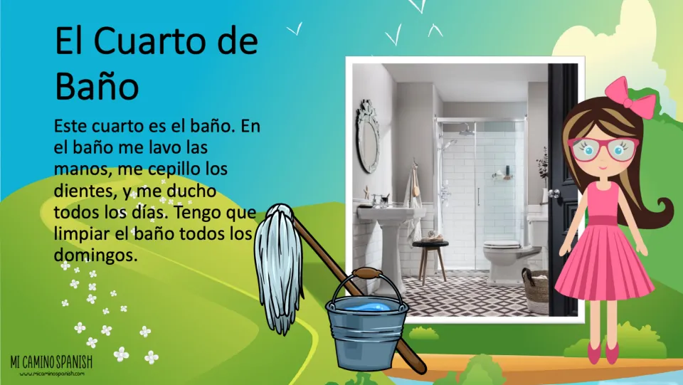 El Cuarto de Baño (bathroom) slide describes washing hands, brushing teeth, showering, and Sunday cleaning