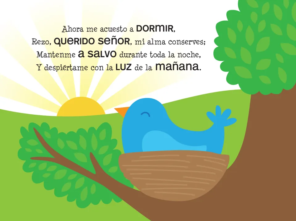 Prayer 1: 'Ahora me acuesto a dormir' (Now I lay me down to sleep), with a bluebird in its nest at sunrise