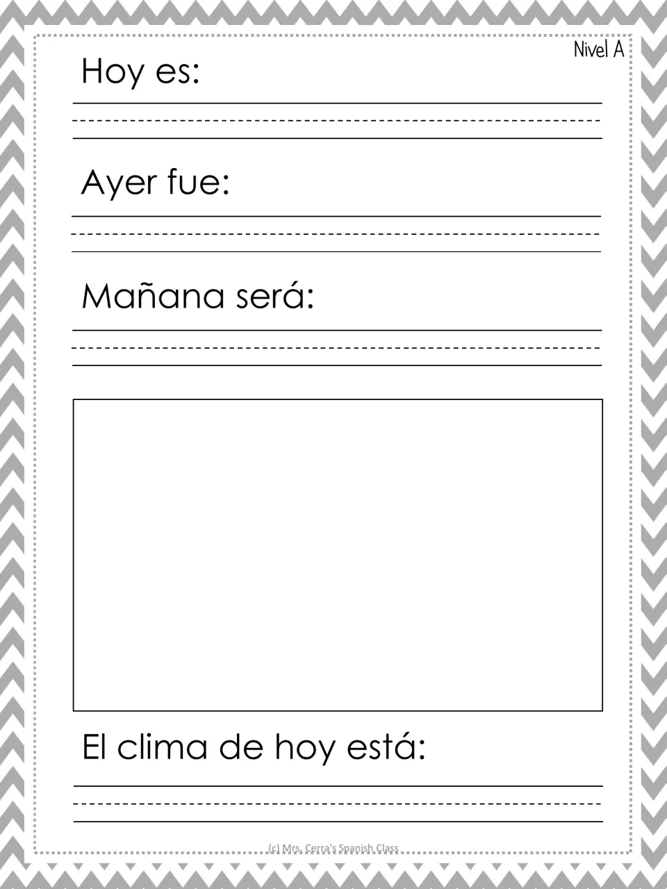 Days of the week and weather, Nivel A: students complete hoy es, ayer fue, mañana será and el clima de hoy está