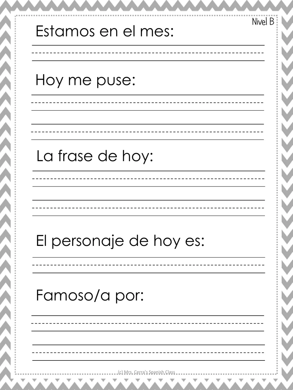 Nivel B daily prompts: students write the month, what they wore (hoy me puse), the phrase of the day and a famous person