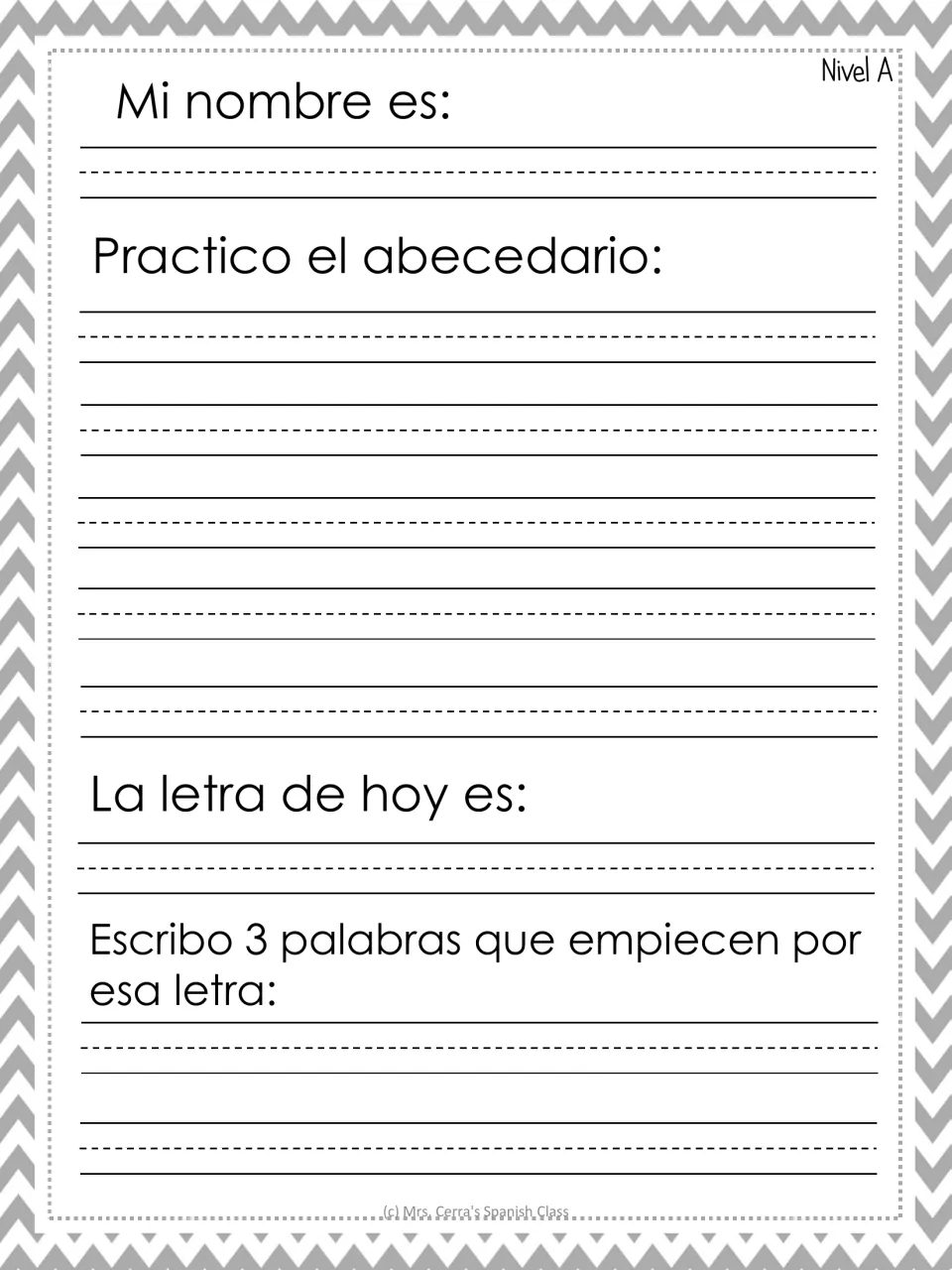 Alphabet practice, Nivel A: students write their name, the abecedario, the letter of the day and 3 words starting with it