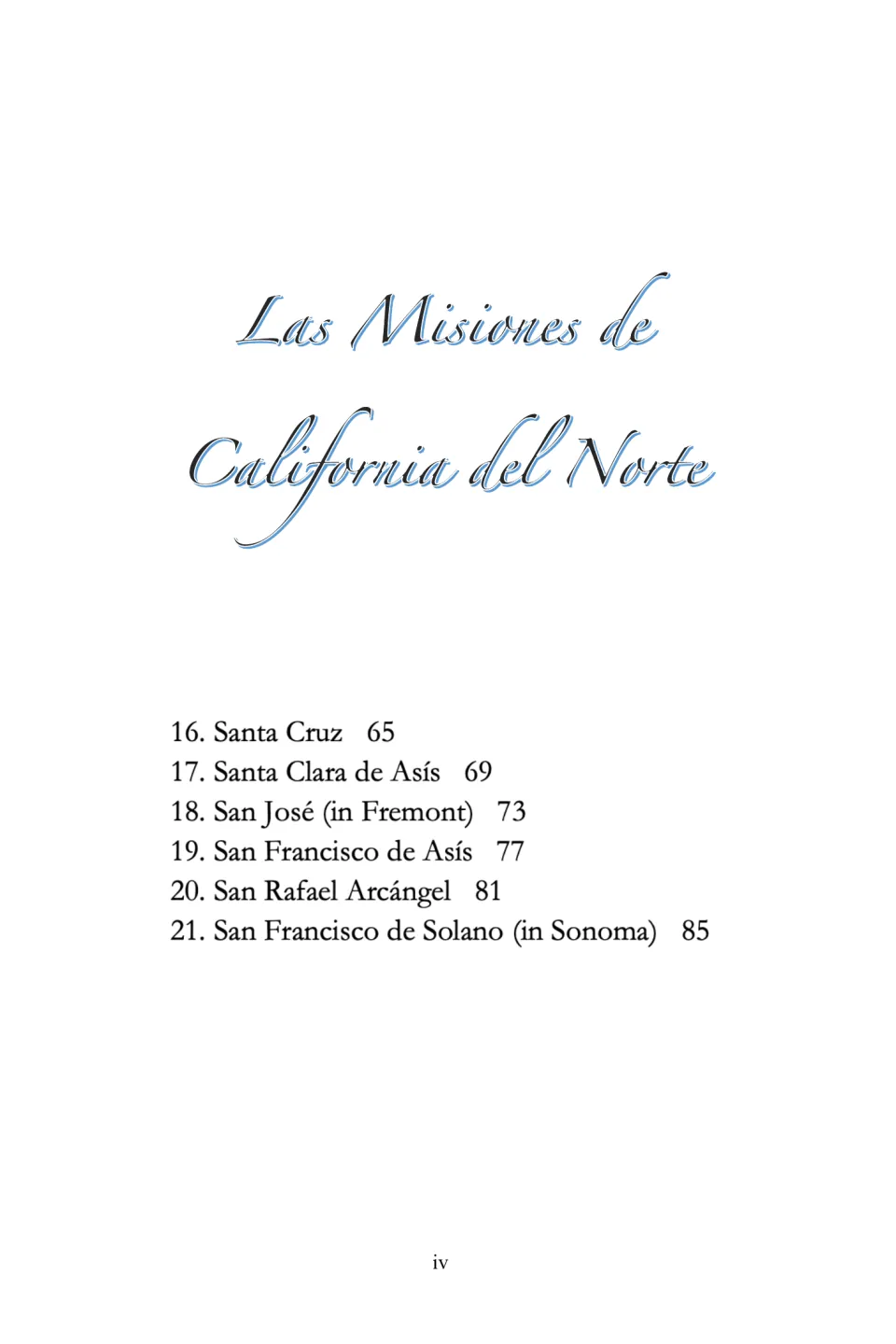 Mission guide contents listing chapters 16–21, from Santa Cruz to San Francisco de Solano, on pages 65–85
