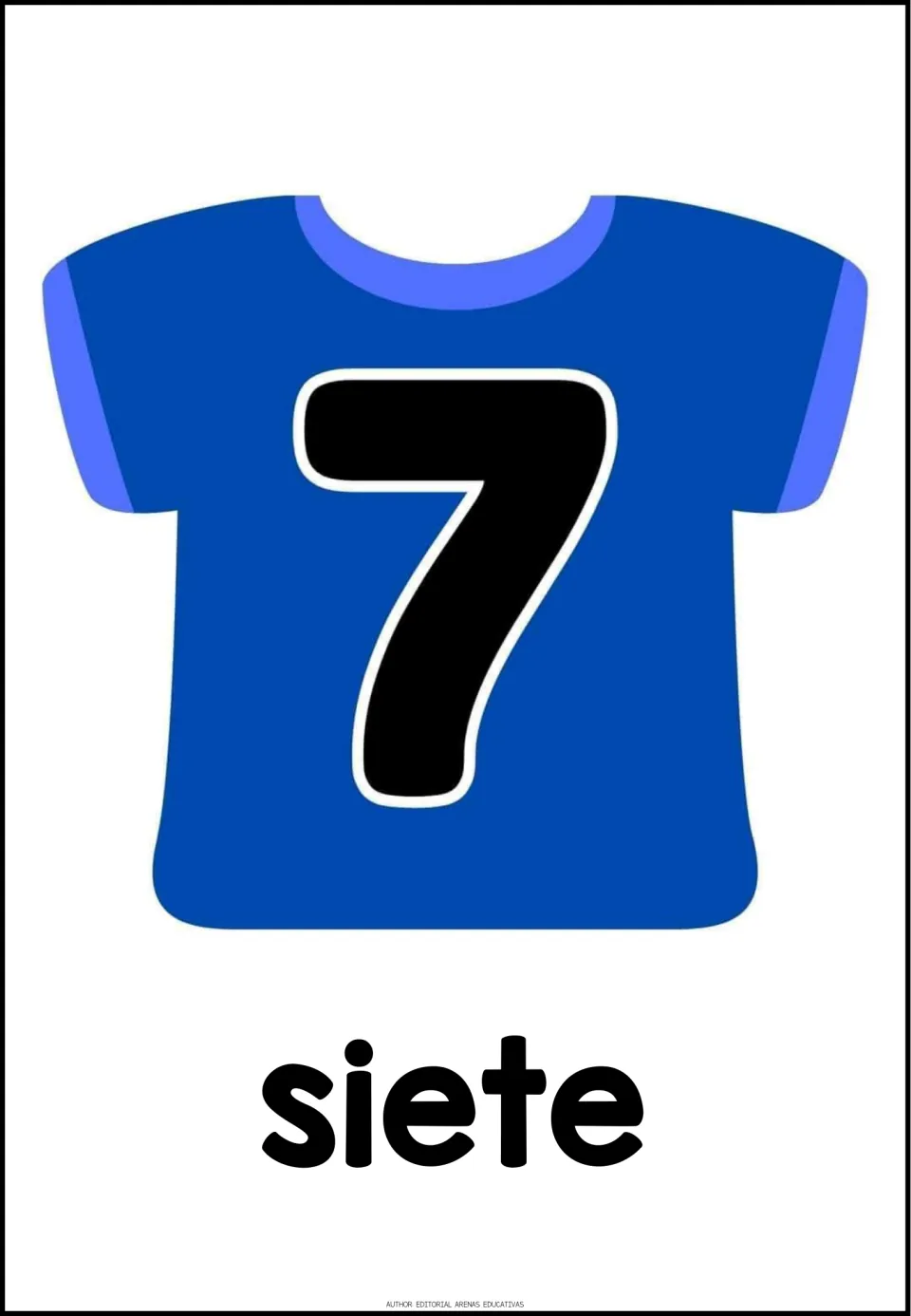 Spanish number poster 7 of 20: the numeral 7 on a blue shirt, paired with the Spanish word siete (seven)