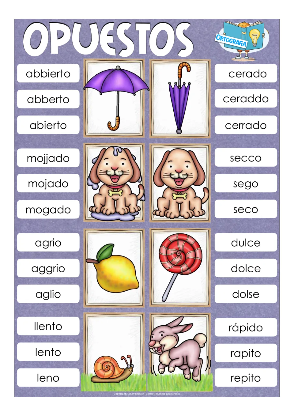 Opposites spelling cards: pick abierto, cerrado, mojado, seco, agrio, dulce, lento and rápido among misspelled forms