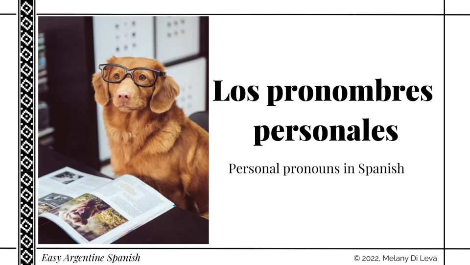 Cover for Los pronombres personales, a slide lesson on personal pronouns in Spanish, shown with a dog in glasses reading