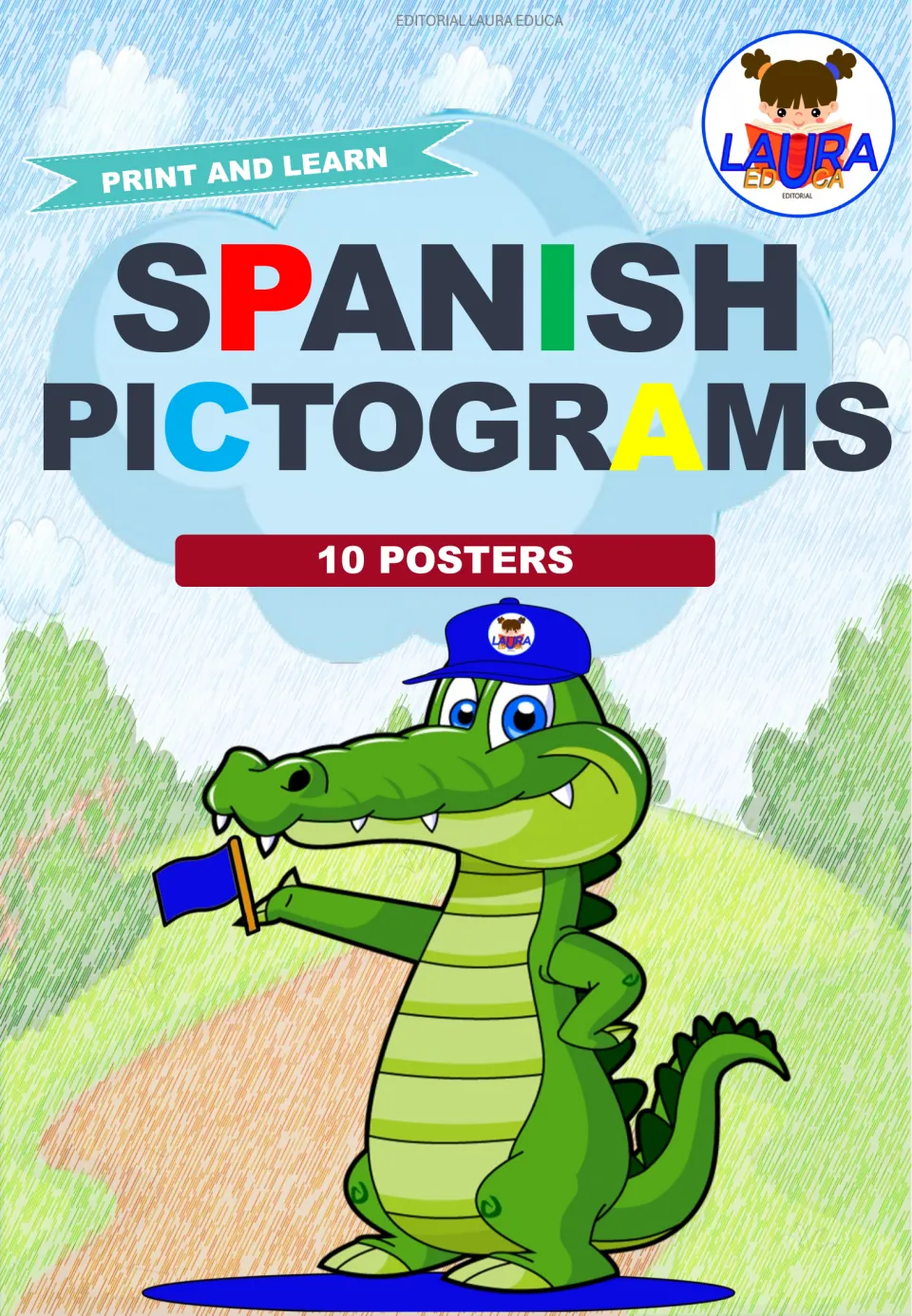 Spanish Pictograms cover: Print and Learn title with 10 Posters banner and a cartoon crocodile holding a flag
