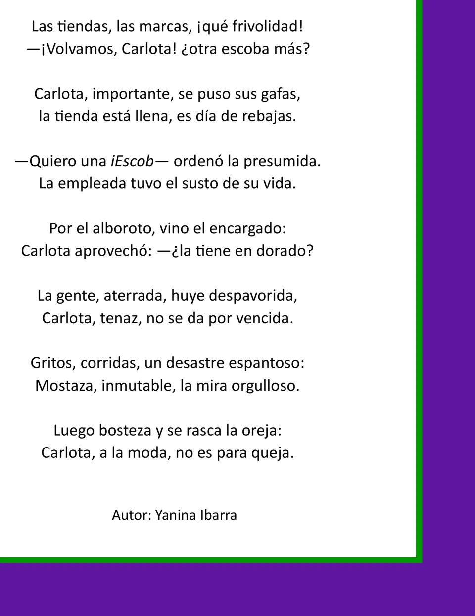 Spanish poem ending: Carlota requests an iEscob broom in gold, shoppers flee, and Mostaza watches proudly.