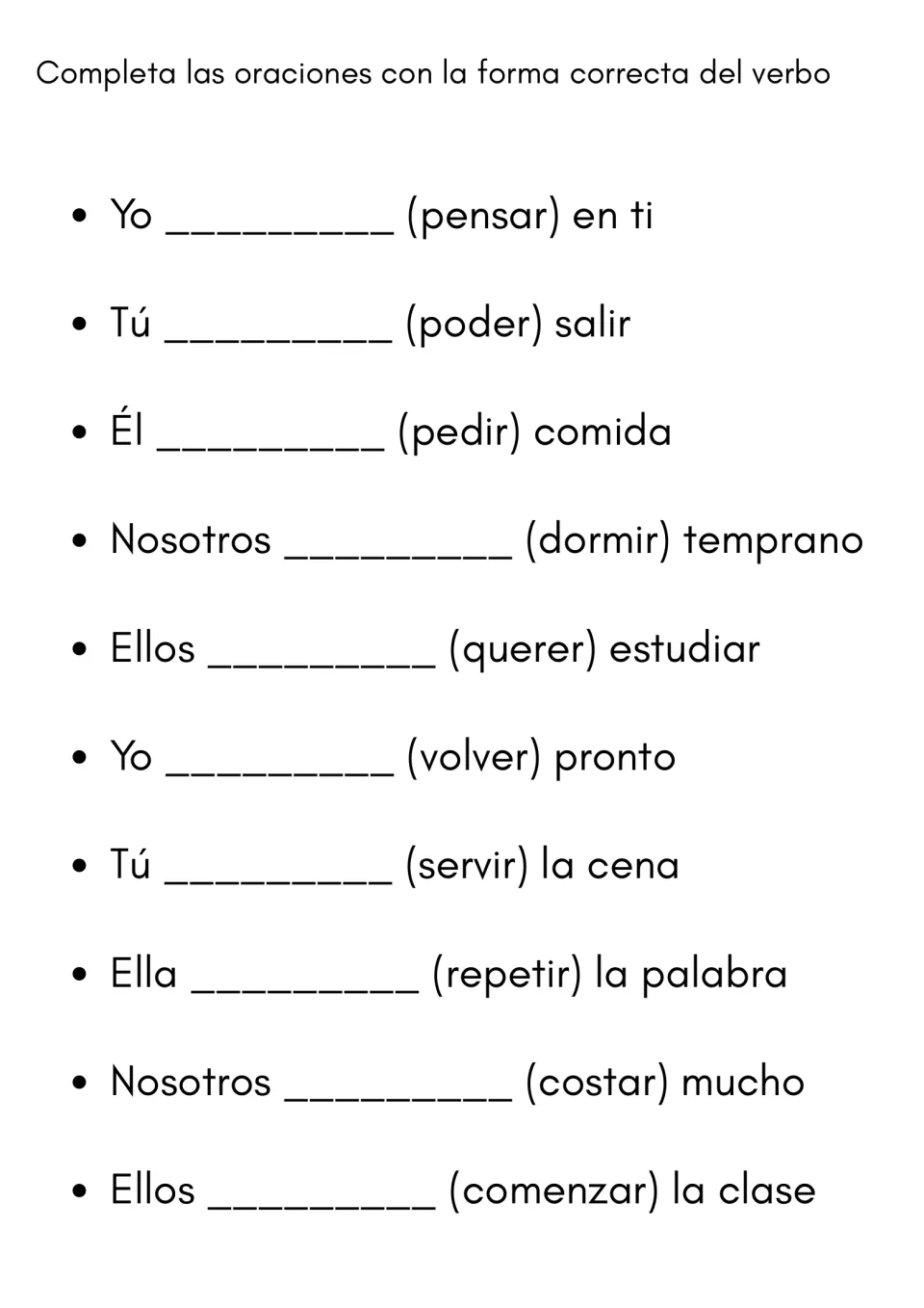 Sentence completion in Spanish: students conjugate the verb in parentheses, like pensar or dormir, to finish 10 sentences