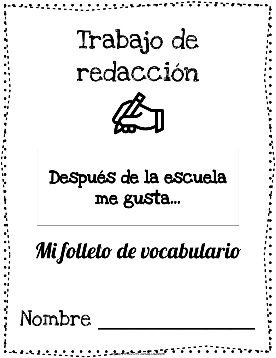 Vocabulary booklet cover: 'Después de la escuela me gusta...' (After school, I like...), with a name space
