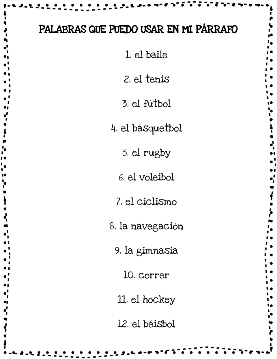 Spanish sports vocabulary: el baile (dance), el tenis (tennis), el fútbol (soccer), and nine more terms.