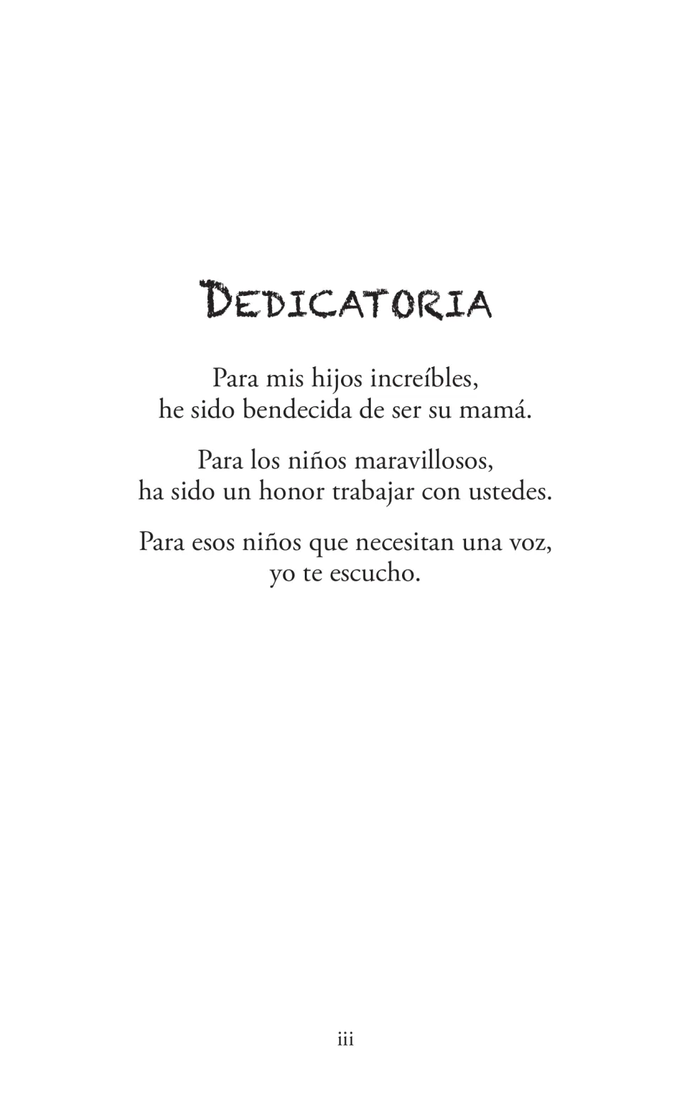 Dedication in the Spanish homework guide to the author's children, children she has served, and those needing a voice