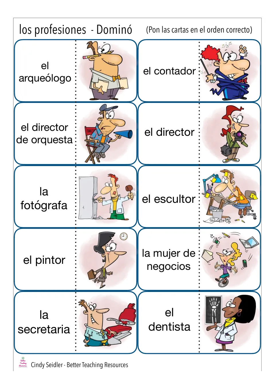 More profession dominoes: link el arqueólogo, el contador, la fotógrafa and el dentista to their matching pictures