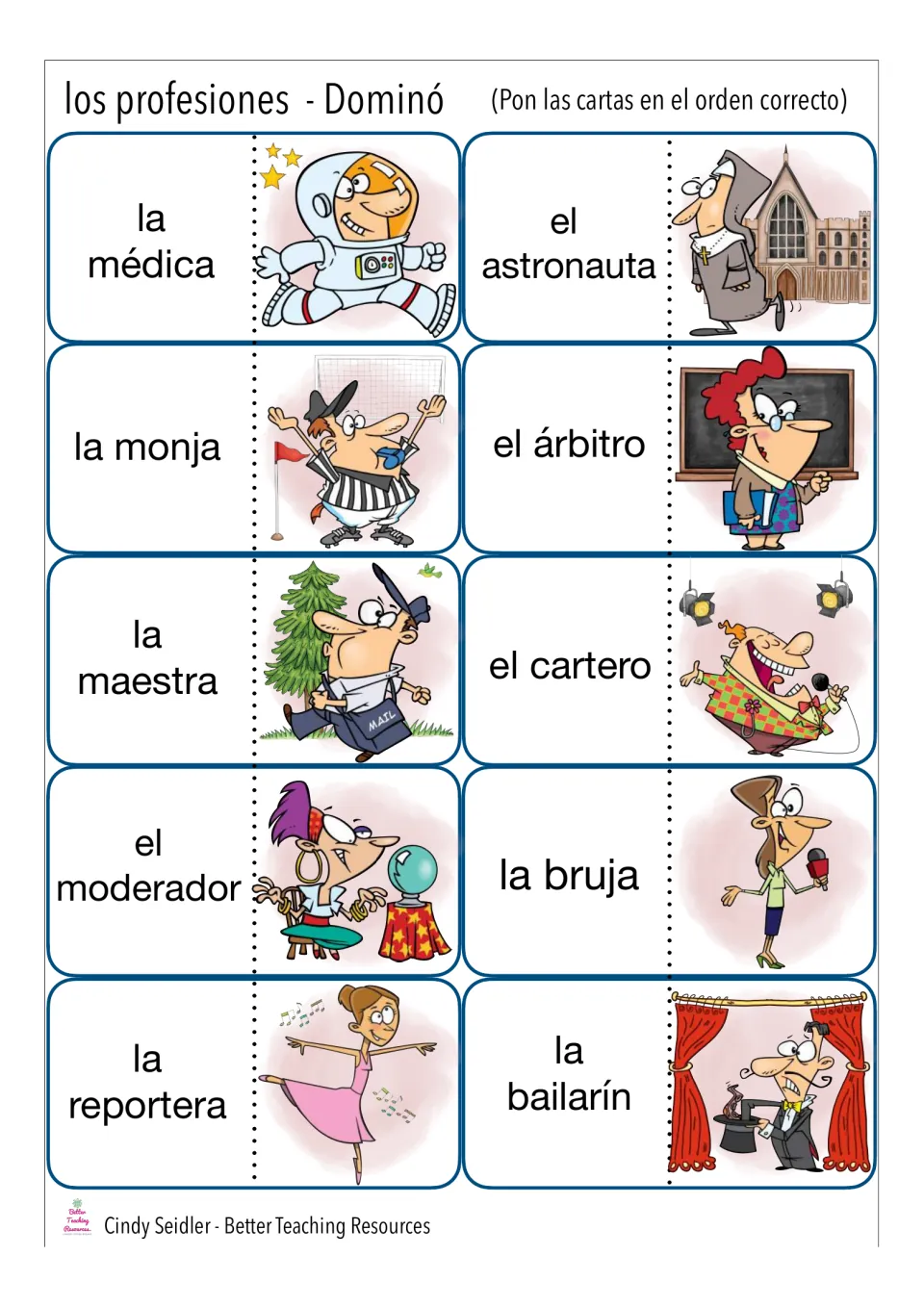 Job vocabulary dominoes with la médica, el astronauta, la monja, el árbitro and la maestra to match with pictures