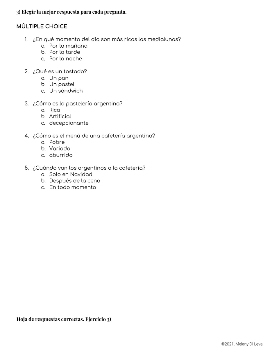 Five multiple-choice questions check understanding of Argentine pastries, toasted sandwiches, menus, and visits.