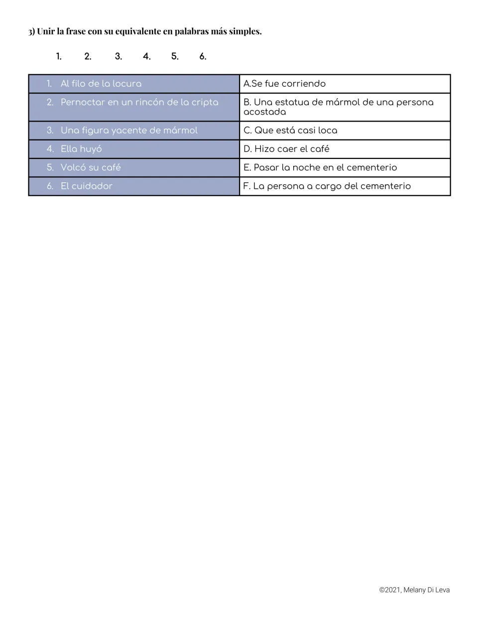 Spanish vocabulary practice matching six story expressions, including Ella huyó (she fled), to simpler meanings