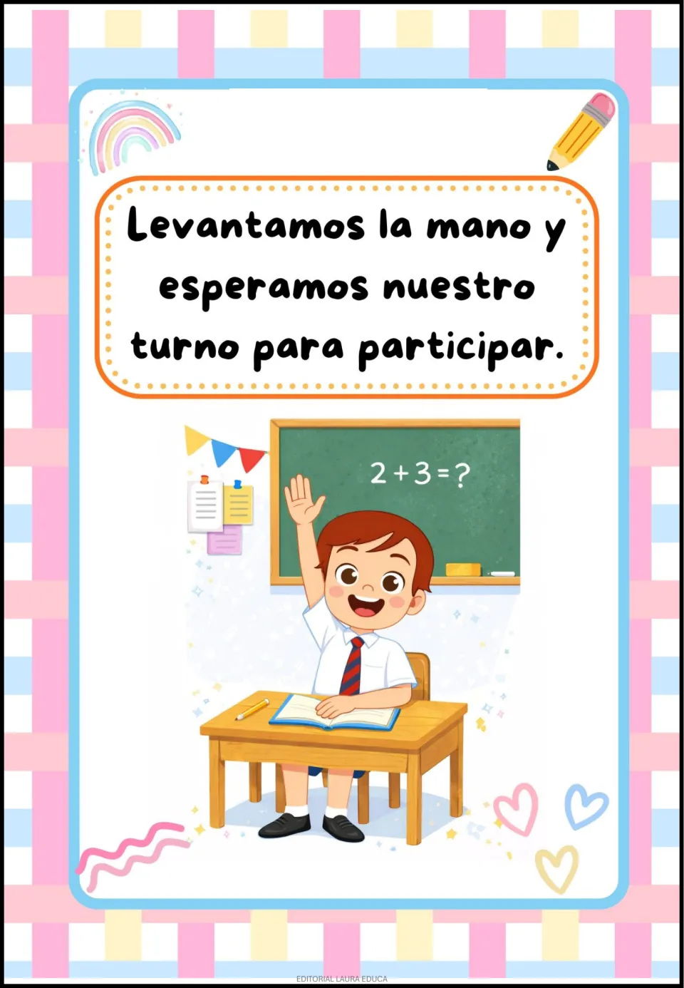 Spanish classroom rule poster about raising a hand and waiting for a turn to participate, with a student at a desk.