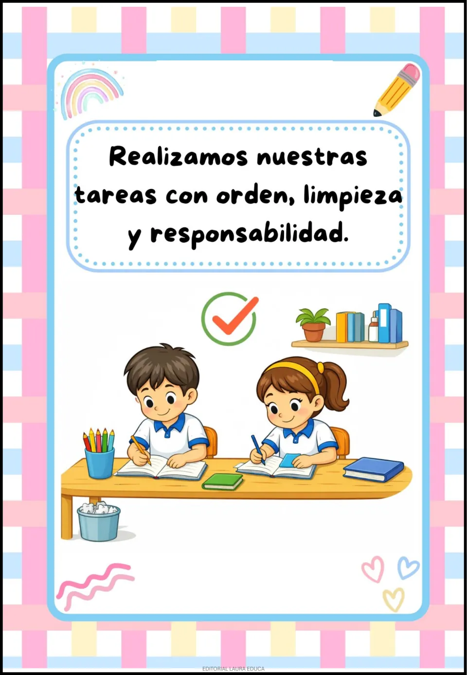 Spanish classroom rule poster about completing tasks with order, cleanliness, and responsibility, with children writing.