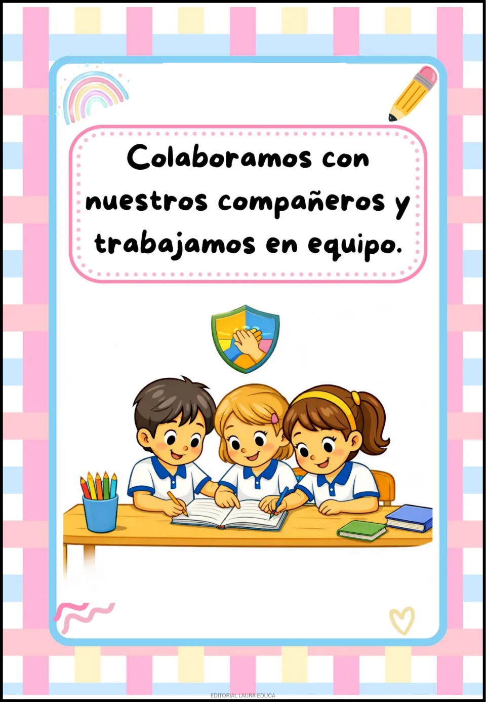 Spanish classroom rule poster about cooperating with classmates and working as a team, with three children sharing work.