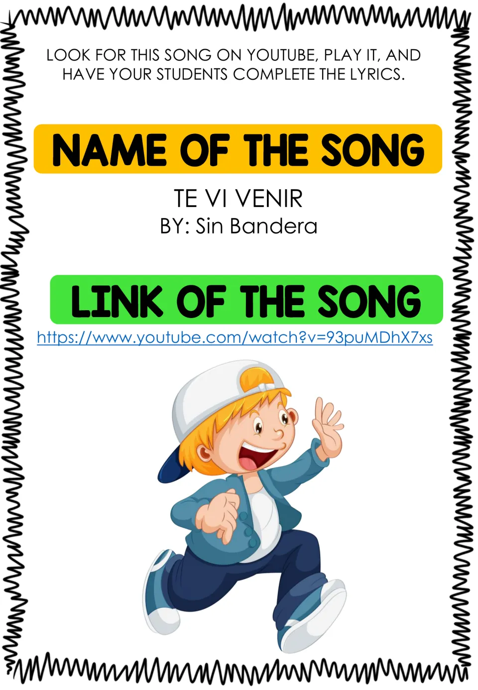 Song instructions identify “Te Vi Venir” by Sin Bandera and provide a YouTube link for completing the lyrics.