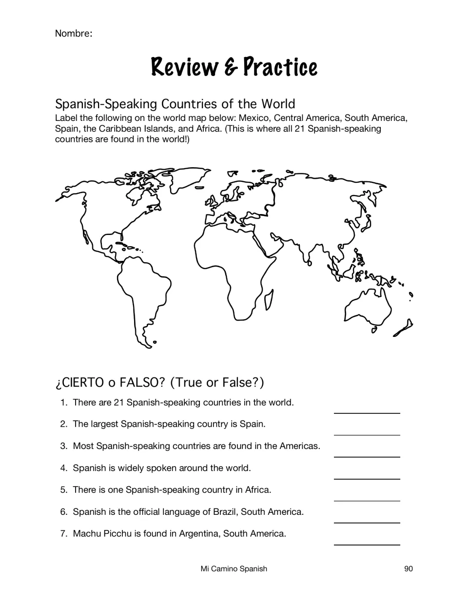 Review & Practice: students label six regions on a blank world map, then answer seven ¿Cierto o falso? statements