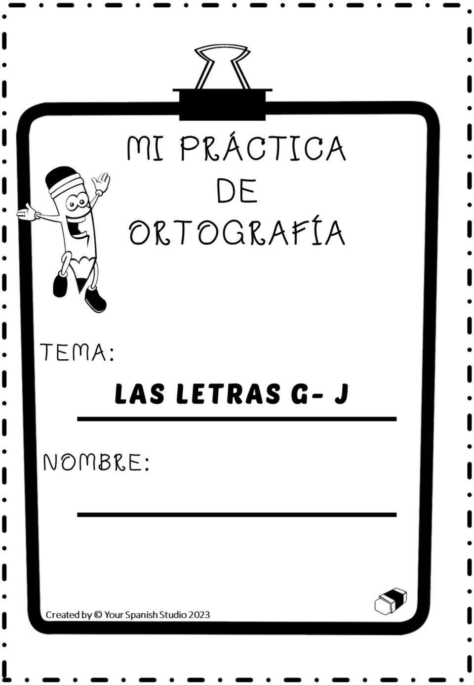 Spanish spelling dictation cover labeled 'Mi práctica de ortografía' (My spelling practice), focused on G and J