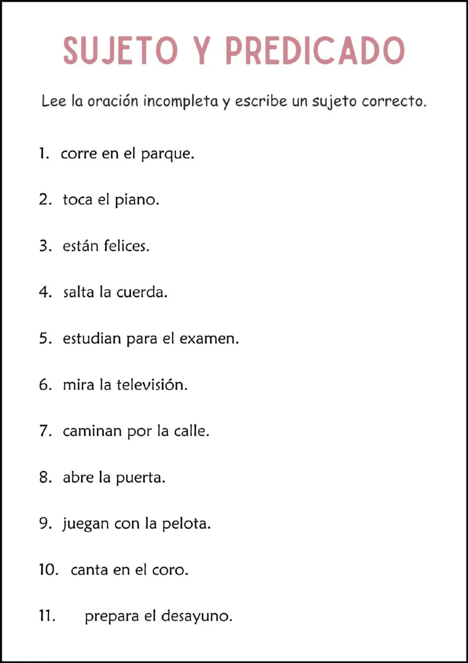 Adding subjects: students read 11 Spanish predicates such as toca el piano and write a correct subject for each one